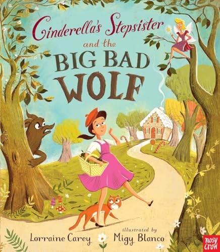 Stock image for Cinderella's Stepsister and the Big Bad Wolf for sale by HPB-Diamond