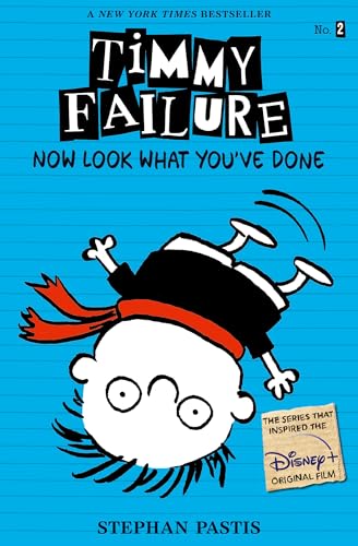 

Timmy Failure: Now Look What You've Done