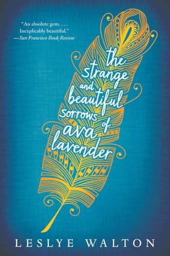 Beispielbild fr The Strange and Beautiful Sorrows of Ava Lavender zum Verkauf von SecondSale