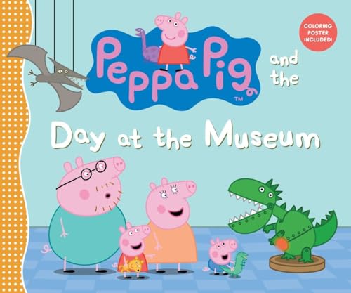 Stock image for Peppa Pig and the Day at the Museum for sale by Orion Tech