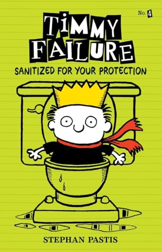 Imagen de archivo de Timmy Failure: Sanitized for Your Protection a la venta por SecondSale