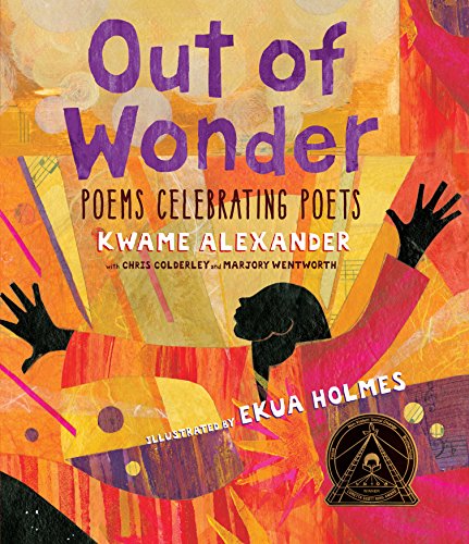 Beispielbild fr Out of Wonder: Poems Celebrating Poets zum Verkauf von More Than Words