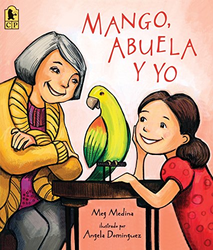 Stock image for Mango, Abuela y yo (Spanish Edition) for sale by SecondSale