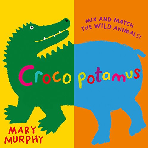 Beispielbild fr Crocopotamus : Mix and Match the Wild Animals! zum Verkauf von Better World Books