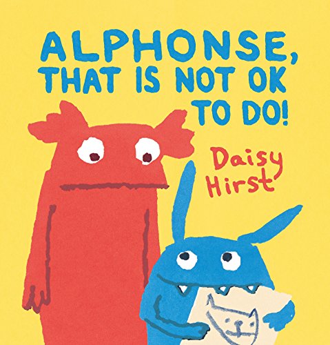 Beispielbild fr Alphonse, That Is Not OK to Do! zum Verkauf von Better World Books