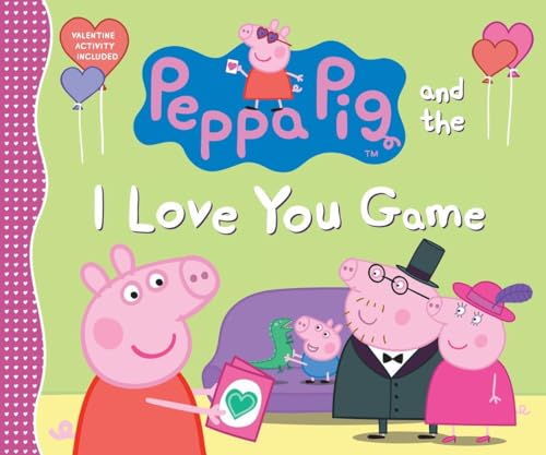 Beispielbild fr Peppa Pig and the I Love You Game zum Verkauf von Wonder Book