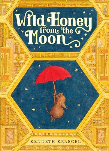 

Wild Honey from the Moon