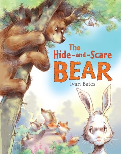 Stock image for The Hide-and-Scare Bear for sale by Better World Books: West