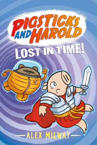 Beispielbild fr Pigsticks and Harold Lost in Time! zum Verkauf von Better World Books