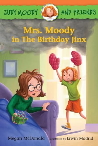 9780763681982: Judy Moody and Friends: Mrs. Moody in The Birthday Jinx