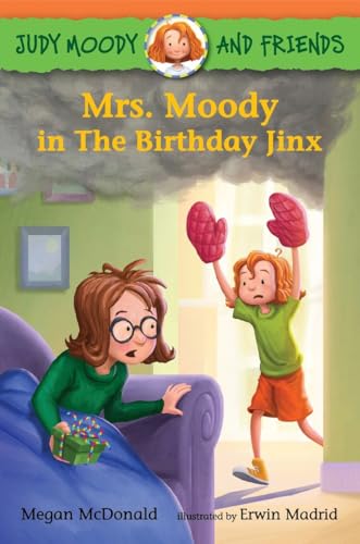 Imagen de archivo de Judy Moody and Friends: Mrs. Moody in The Birthday Jinx a la venta por Gulf Coast Books