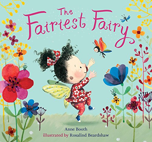 Beispielbild fr The Fairiest Fairy zum Verkauf von Better World Books