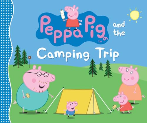 Stock image for Peppa Pig and the Camping Trip for sale by SecondSale