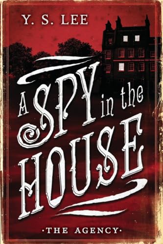 Beispielbild fr The Agency 1: a Spy in the House zum Verkauf von Better World Books