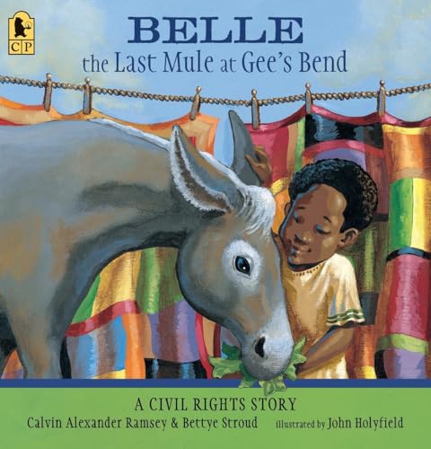 Imagen de archivo de Belle, the Last Mule at Gee's Bend: A Civil Rights Story a la venta por ThriftBooks-Dallas