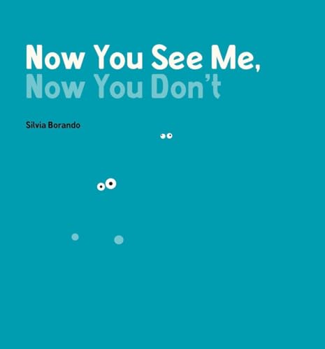 Beispielbild fr Now You See Me, Now You Don't : A Minibombo Book zum Verkauf von Better World Books