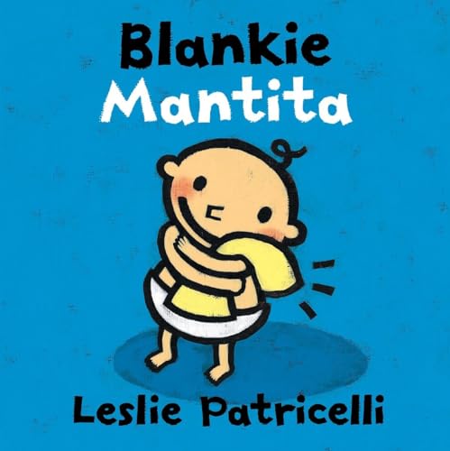 9780763688974: Blankie/Mantita (Leslie Patricelli board books)