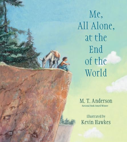 Stock image for Me, All Alone, at the End of the World for sale by Better World Books