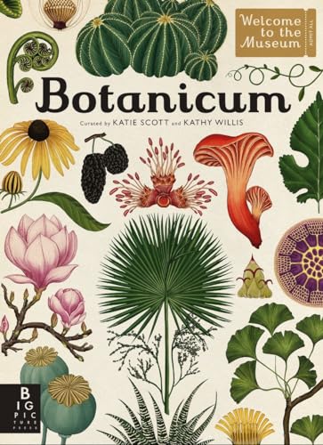 Botanicum - K. J. Willis (author), Katie Scott (illustrator)