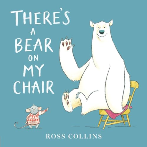 Beispielbild fr There's a Bear on My Chair zum Verkauf von Better World Books