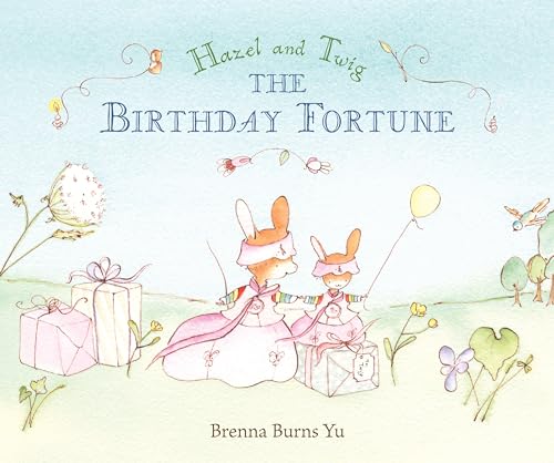 Stock image for Hazel and Twig: The Birthday Fortune for sale by Isle of Books