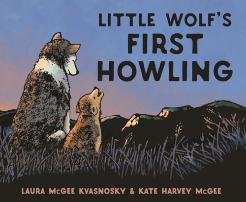 Stock image for Little Wolf's First Howling for sale by SecondSale