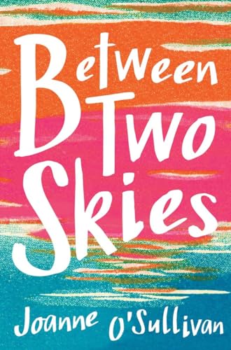 Stock image for Between Two Skies for sale by Orion Tech