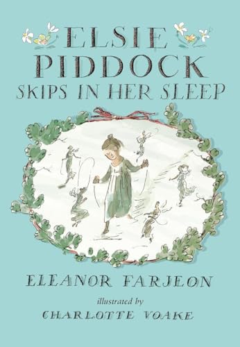 9780763690557: Elsie Piddock Skips in Her Sleep