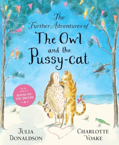 Stock image for The Further Adventures of the Owl and the Pussy-cat for sale by Better World Books: West