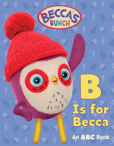 9780763690861: Becca's Bunch: B Is for Becca: An ABC Book