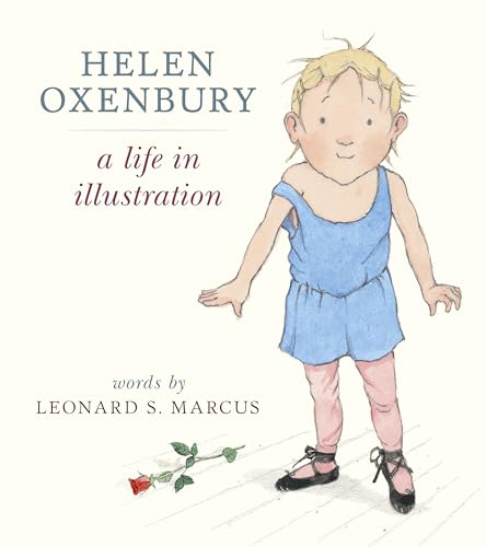 Beispielbild fr Helen Oxenbury: A Life in Illustration zum Verkauf von Better World Books