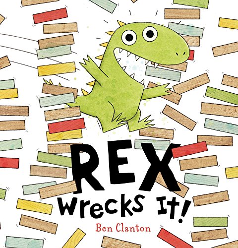 Beispielbild fr Rex Wrecks It! zum Verkauf von Better World Books