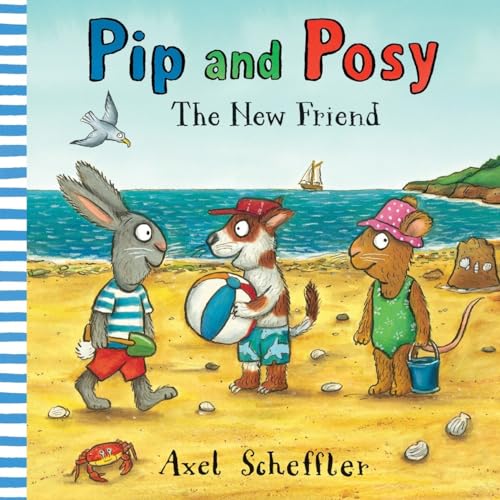 Stock image for Pip and Posy: The New Friend for sale by New Legacy Books