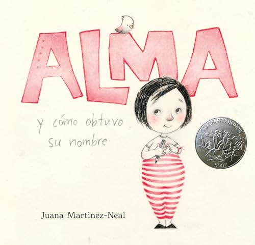 9780763693589: Alma y cmo obtuvo su nombre (Spanish Edition)