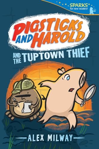 Beispielbild fr Pigsticks and Harold and the Tuptown Thief (Candlewick Sparks) zum Verkauf von SecondSale