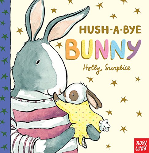 Beispielbild fr Hush-A-Bye Bunny zum Verkauf von SecondSale