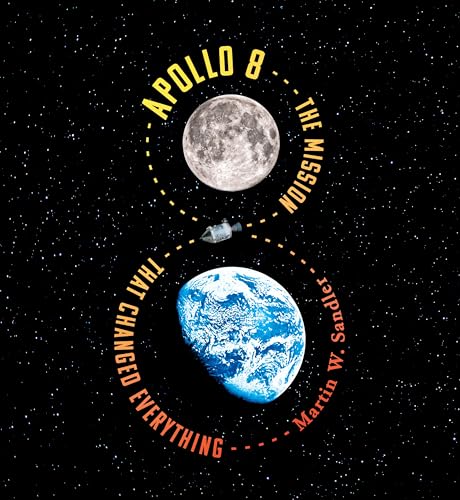 Beispielbild fr Apollo 8: The Mission That Changed Everything zum Verkauf von SecondSale