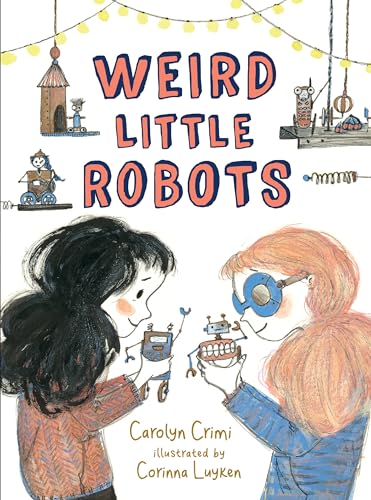 Beispielbild fr Weird Little Robots zum Verkauf von Jenson Books Inc