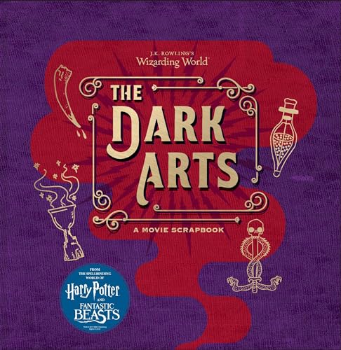 Beispielbild fr J.K. Rowling's Wizarding World: The Dark Arts: A Movie Scrapbook zum Verkauf von SecondSale