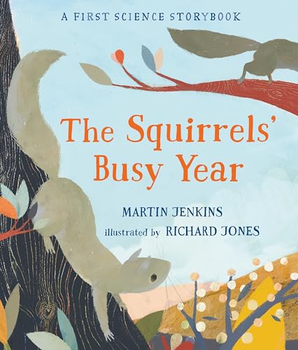 Imagen de archivo de The Squirrels' Busy Year: A First Science Storybook (Science Storybooks) a la venta por SecondSale