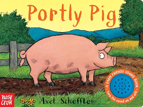 Stock image for Portly Pig: A Farm Friends Sound Book for sale by Your Online Bookstore