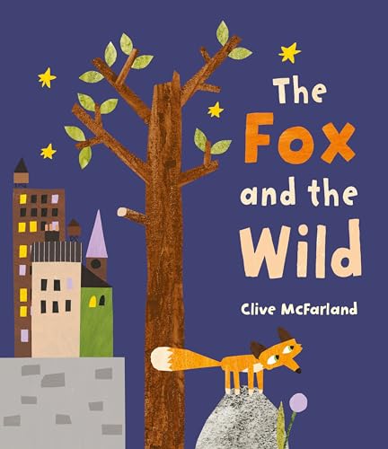 Imagen de archivo de The Fox and the Wild a la venta por Better World Books