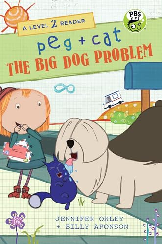 Stock image for Peg + Cat: the Big Dog Problem: a Level 2 Reader for sale by Better World Books