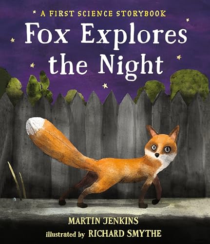 Stock image for Fox Explores the Night: A First Science Storybook (Science Storybooks) for sale by Decluttr