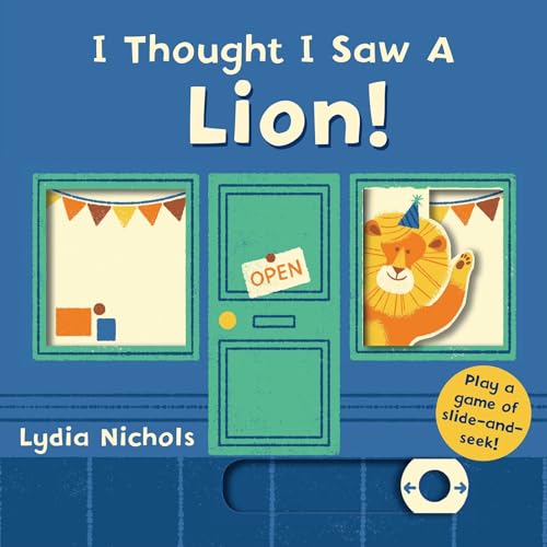 Stock image for I Thought I Saw a Lion! for sale by Better World Books