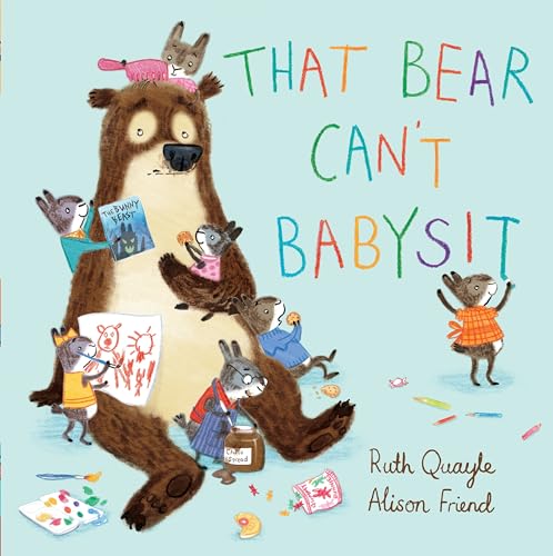 Beispielbild fr That Bear Can't Babysit zum Verkauf von Better World Books