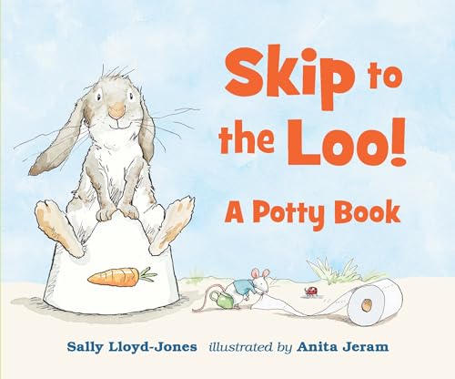 Beispielbild fr Skip to the Loo! A Potty Book zum Verkauf von SecondSale