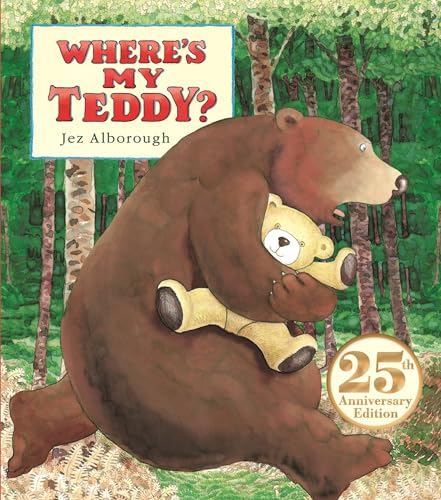 Beispielbild fr Where's My Teddy?: 25th Anniversary Edition zum Verkauf von Half Price Books Inc.