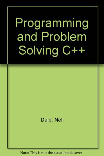 9780763701017: Programming and Problem Solving C++