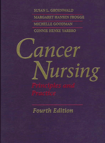 9780763702199: Cancer Nursing: Principles and Practice